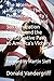 The Internal Insurgency: The Democratic Party's Mastery of 4th and 5th Generation Warfare and the Conservative Path to America's Victory: Forward by Martin Sieff