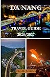 Da Nang Travel Guide 2026/2027