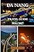 Da Nang Travel Guide 2026/2027