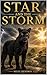 Star and the Storm: A story from Shalom Wildlife Sanctuary (Stories from Shalom Wildlife Sanctuary)