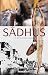 Sadhus: Going Beyond the Dr...