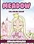Meadow Coloring Book: Affirmations Coloring Book, A Creative Journey of Positive Empowerments