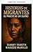 MIGRANT STORIES