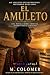 L´Amulet -versió Català: Una novel·la sobre llibertat, supervivència i destí. (Catalan Edition)