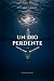 UN DIO PERDENTE