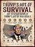 Trump's Art of Survival: Th...