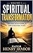 Spiritual Transformation — Volume 1: 150 Days of Daily Devotional and Bible Reading for a Consistent Christian Life
