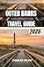 OUTER BANKS TRAVEL GUIDE 2026 (The Modern Explorer Travel Guides 2026–2027)