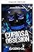 Curious Obsession (Blood Un...