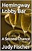 Hemingway Lobby Bar: A Seco...