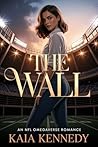 The Wall: A Why C...