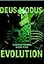 Evolution (DEUS MODUS, #2)