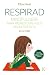 Respirad / Breathe: Mindful...