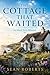 The Cottage That Waited: An...