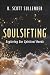 SoulSifting: Exploring Our ...