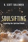SoulSifting by R Scott Sullender