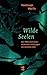 Wilde Seelen: Der Widerstan...