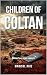 Children of coltan by Marisol Ruiz Rivera