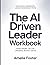 Enhanced Awareness Using Knowledge From The AI Driven Leader by Amelia Foster