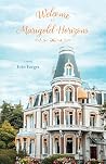 Welcome to Marigold Horizons by Erin Forget Welcome to Marigold Horizons by Erin Forget