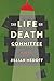 The Life or Death Committee by Jillian Medoff