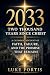 2033: Two Thousand Years si...