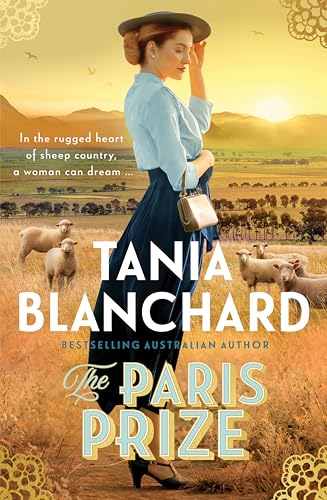 The Paris Prize: In the rugged heart of sheep country, a woman can dream (Kindle Edition)