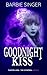 Goodnight Kiss: The Cathedr...
