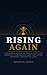 Rising Again: A Practical G...