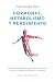 Hormonas, metabolismo y rendimiento: Todo lo que necesitas saber para entender tu cuerpo, mejorar tu composición corporal y rendir mejor (Spanish Edition)