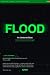 FLOOD: An Undernet Story: C...