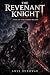 The Revenant Knight : Volum...