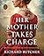 Her Mother Takes Charge: a ...