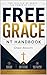 FREE GRACE : NT Handbook