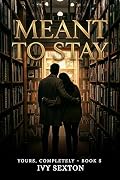 Meant to Stay