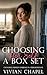 Choosing Herself: A Box Set...
