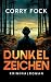 Dunkelzeichen: Kriminalroman