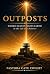 Outposts: Where Heaven Meet...