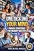 Unlocking Your Mind: Proven...