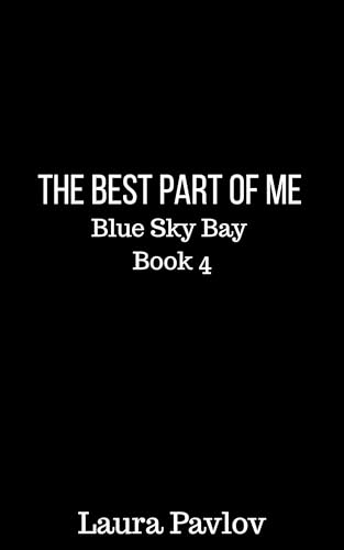 The Best Part of Me (Blue Sky Bay Series Book 4)