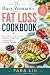 The Busy Woman’s Fat Loss Cookbook by Fara Lin