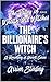 The Billionaire’s Witch: A ...