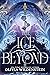 The Ice Beyond (The Empress...