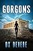 Gorgons by Ox Devere