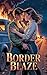 Border Blaze