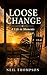 Loose Change: A Life in Mom...