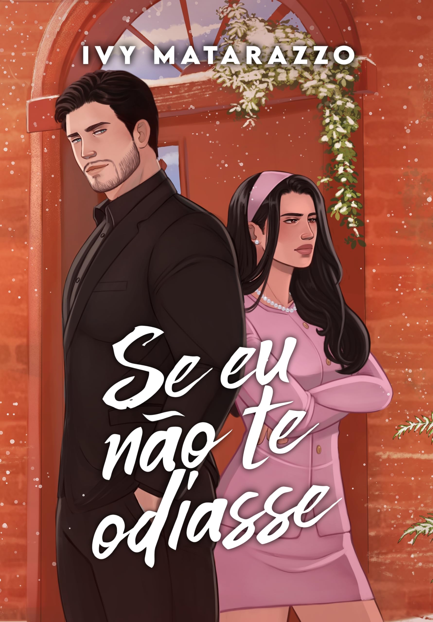SE EU NÃO TE ODIASSE (Irmãos Anschutz Livro 3) (Portuguese Edition)