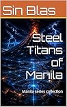 Steel Titans of M...