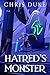 Hatred's Monster by Chris Duke