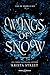 Wings of Snow: Edizione ita...